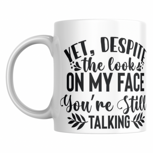 The look on my face mug